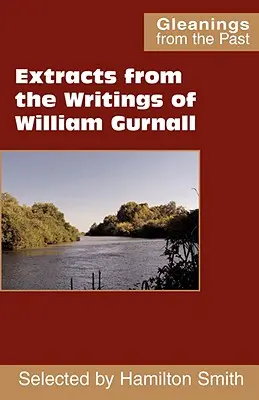 Fragmenty pism Williama Gurnalla - Extracts from the Writings of William Gurnall