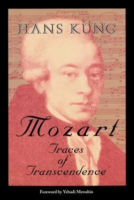 Mozart: Ślady transcendencji - Mozart: Traces of Transcendence