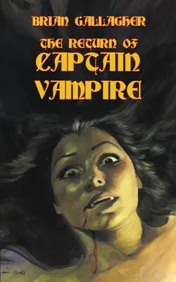 Powrót Kapitana Wampira - The Return of Captain Vampire