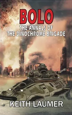 Bolo: Kroniki Brygady Dinochromowej - Bolo: The Annals of the Dinochrome Brigade