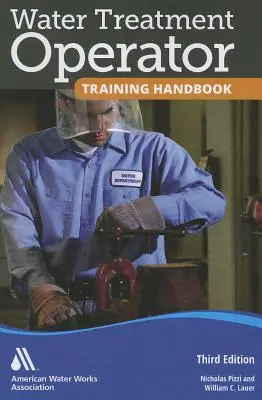 Podręcznik szkolenia operatorów uzdatniania wody - Water Treatment Operator Training Handbook