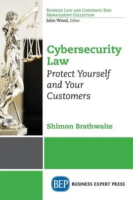 Prawo cyberbezpieczeństwa: Chroń siebie i swoich klientów - Cybersecurity Law: Protect Yourself and Your Customers