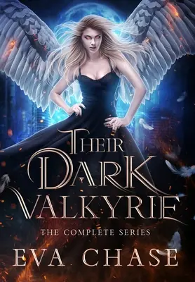 Ich mroczna walkiria: kompletna seria - Their Dark Valkyrie: The Complete Series