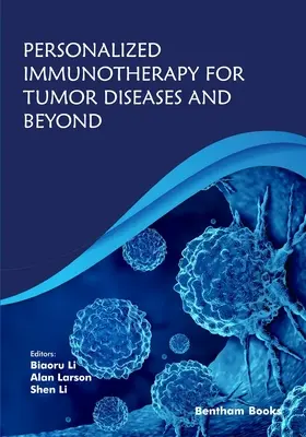 Spersonalizowana immunoterapia chorób nowotworowych i nie tylko - Personalized Immunotherapy for Tumor Diseases and Beyond