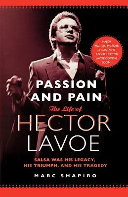 Pasja i ból: życie Hectora Lavoe - Passion and Pain: The Life of Hector Lavoe