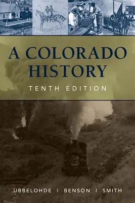 Historia Kolorado, wydanie 10 - A Colorado History, 10th Edition