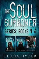 The Soul Summoner Series: Księgi 4-6 - The Soul Summoner Series: Books 4-6