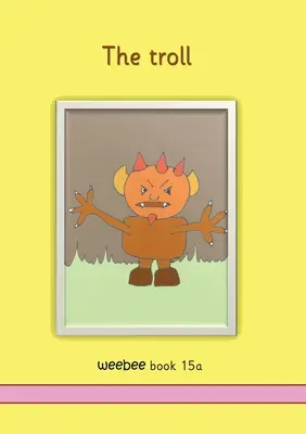 Troll weebee Książka 15a - The troll weebee Book 15a