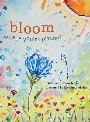 Rozkwitaj tam, gdzie cię posadzono: Znajdowanie siły w swoim sezonie - Bloom Where You're Planted: Finding Strength in Your Season