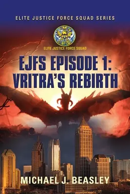 Ejfs: Odcinek 1: Odrodzenie Vritry - Ejfs: Episode 1: Vritra's Rebirth