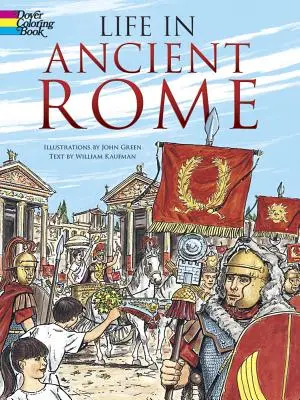 Życie w starożytnym Rzymie Kolorowanka - Life in Ancient Rome Coloring Book