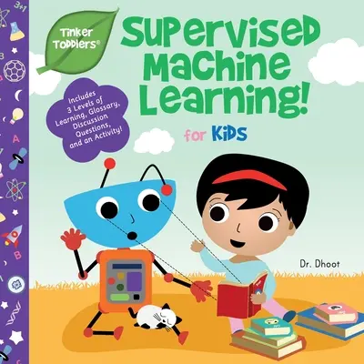 Nadzorowane uczenie maszynowe dla dzieci (Tinker Toddlers) - Supervised Machine Learning for Kids (Tinker Toddlers)