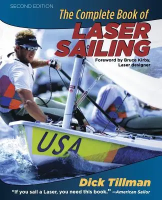 Kompletna książka o żeglarstwie laserowym - The Complete Book of Laser Sailing