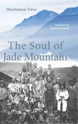 Dusza Jadeitowej Góry - The Soul of Jade Mountain