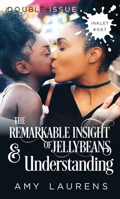 Niezwykła wnikliwość żelków i zrozumienie - The Remarkable Insight Of Jellybeans and Understanding