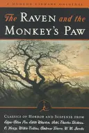 Kruk i małpia łapa: Klasyka horroru i suspensu z nowoczesnej biblioteki - The Raven and the Monkey's Paw: Classics of Horror and Suspense from the Modern Library