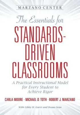 Podstawy dla klas opartych na standardach - The Essentials for Standards-Driven Classrooms