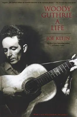 Woody Guthrie: Życie - Woody Guthrie: A Life