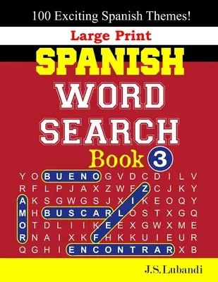 Duży druk SPANISH WORD SEARCH Book; 3 - Large Print SPANISH WORD SEARCH Book; 3