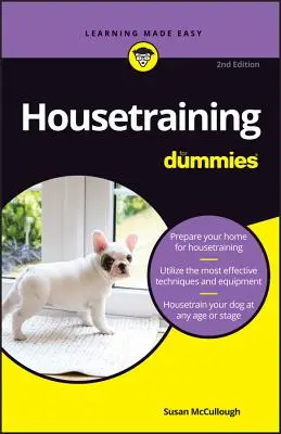 Trening domowy dla opornych - Housetraining for Dummies