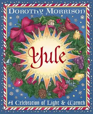 Yule: Celebracja światła i ciepła - Yule: A Celebration of Light and Warmth