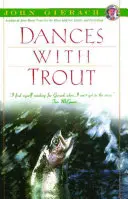 Tańce z pstrągiem - Dances with Trout