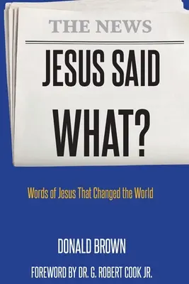 Co powiedział Jezus? - Jesus Said What?