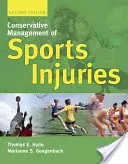 Zachowawcze leczenie urazów sportowych 2e - Conservative Management of Sports Injuries 2e