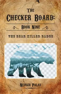 Odznaka zabójcy niedźwiedzi - The Bear Killer Badge