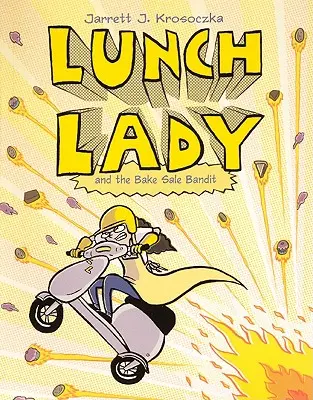 Lunch Lady 5: Lunch Lady i bandyta z wyprzedaży ciast - Lunch Lady 5: Lunch Lady and the Bake Sale Bandit