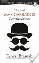 Najlepsze opowiadania detektywistyczne Maxa Carradosa - The Best Max Carrados Detective Stories