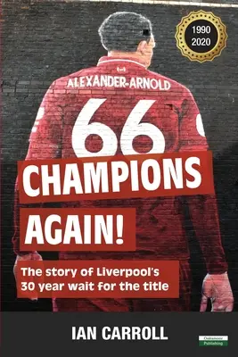 Champions Again!: Historia 30-letniego oczekiwania Liverpoolu na tytuł [US Edition] - Champions Again!: The Story of Liverpool's 30-Year Wait for the Title [US Edition]