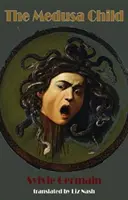 Dziecko Meduzy - The Medusa Child