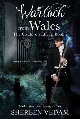 Czarnoksiężnik z Walii: The Cauldron Effect, Book 2 - Warlock from Wales: The Cauldron Effect, Book 2