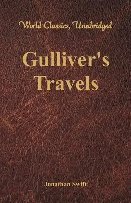 Podróże Guliwera (World Classics, Unabridged) - Gulliver's Travels (World Classics, Unabridged)