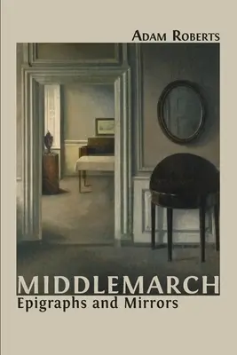 Middlemarch: Epigrafy i lustra - Middlemarch: Epigraphs and Mirrors