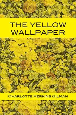 Żółta tapeta - The Yellow Wallpaper