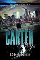 Nie zadzieraj z Carter Boys - Don't Mess with the Carter Boys