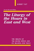 Liturgia Godzin na Wschodzie i Zachodzie - Liturgy of the Hours in East and West