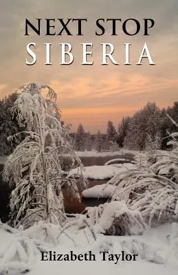 Następny przystanek Syberia - Next Stop Siberia