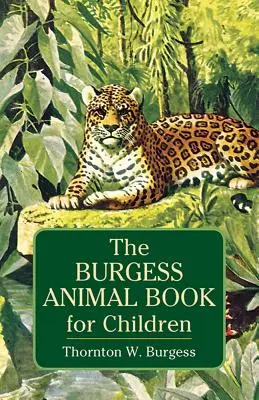 The Burgess Animal Book dla dzieci - The Burgess Animal Book for Children