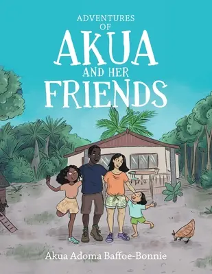 Przygody Akui i jej przyjaciół - Adventures of Akua and Her Friends