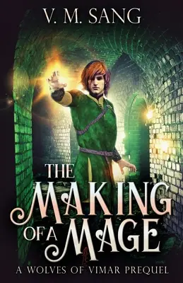 Tworzenie maga - The Making Of A Mage