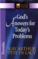 Boże odpowiedzi na dzisiejsze problemy: Księga Przysłów - God's Answers for Today's Problems: Proverbs