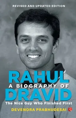 Biografia Rahula Dravida (poprawiona) - A Biography of Rahul Dravid (Revise)