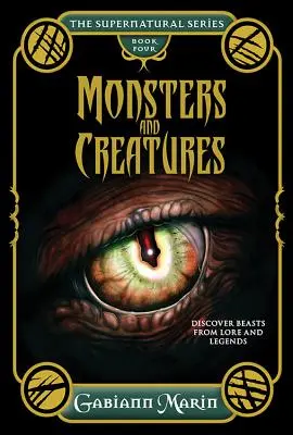 Potwory i stworzenia: Odkryj bestie z legend i podań - Monsters and Creatures: Discover Beasts from Lore and Legends