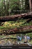 Ukryty las: Biografia ekosystemu - The Hidden Forest: The Biography of an Ecosystem