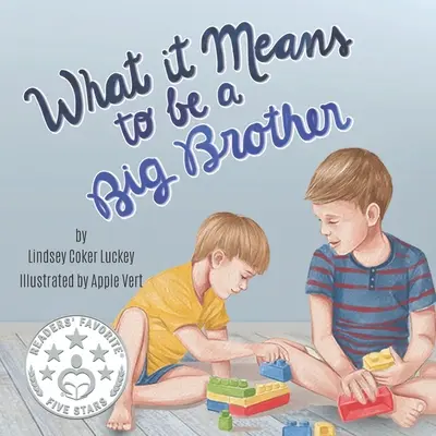 Co to znaczy być starszym bratem? - What it Means to be a Big Brother