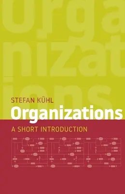 Organizacje: Krótkie wprowadzenie - Organizations: A Short Introduction