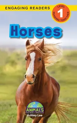Konie: Animals That Make a Difference! (Angażujące czytanki, poziom 1) - Horses: Animals That Make a Difference! (Engaging Readers, Level 1)